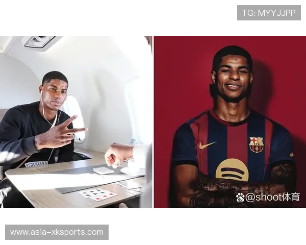 巴萨注册危机缓解，拉什福德顺利完成注册